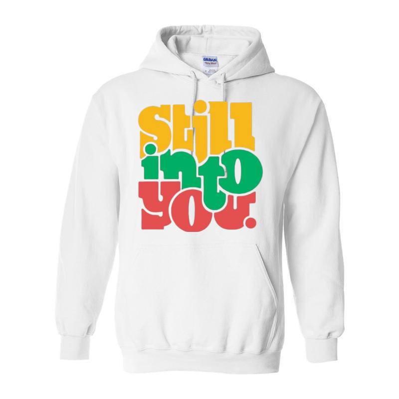 Still Into You Hoodie