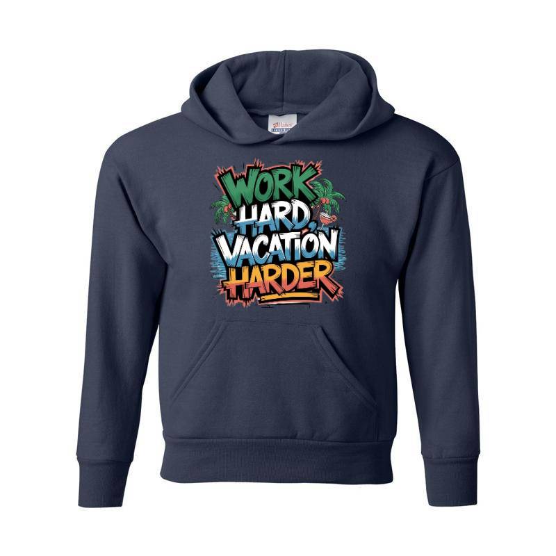 Work Hard Vacation Harder Hoodie