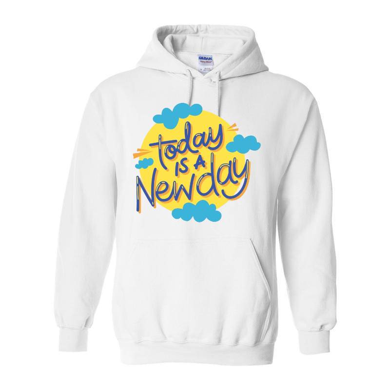 Today is a new day Hoodie