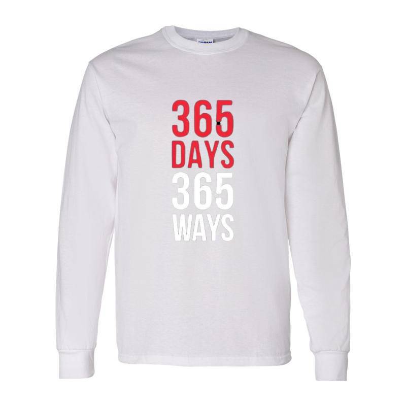 365 Days 365 Ways Long Sleeve Shirt