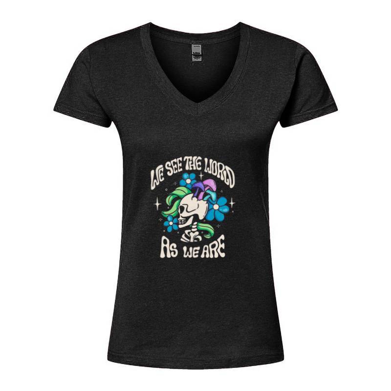 WE SEE THE WORLD AS WE ARE V-Neck T-Shirt