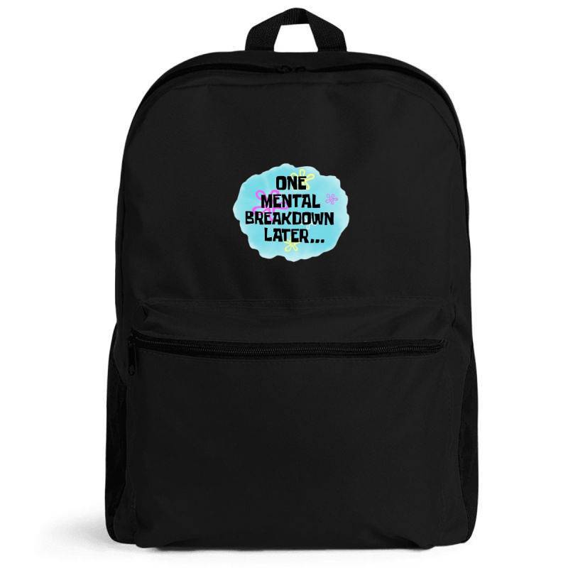 Mental Breakdown Backpack