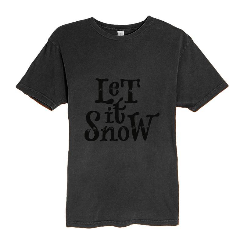 Let it snow T-Shirt