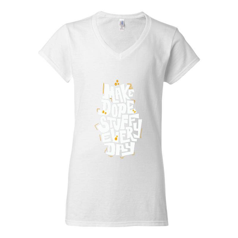 Make Dope Stuff Every Day V-Neck T-Shirt