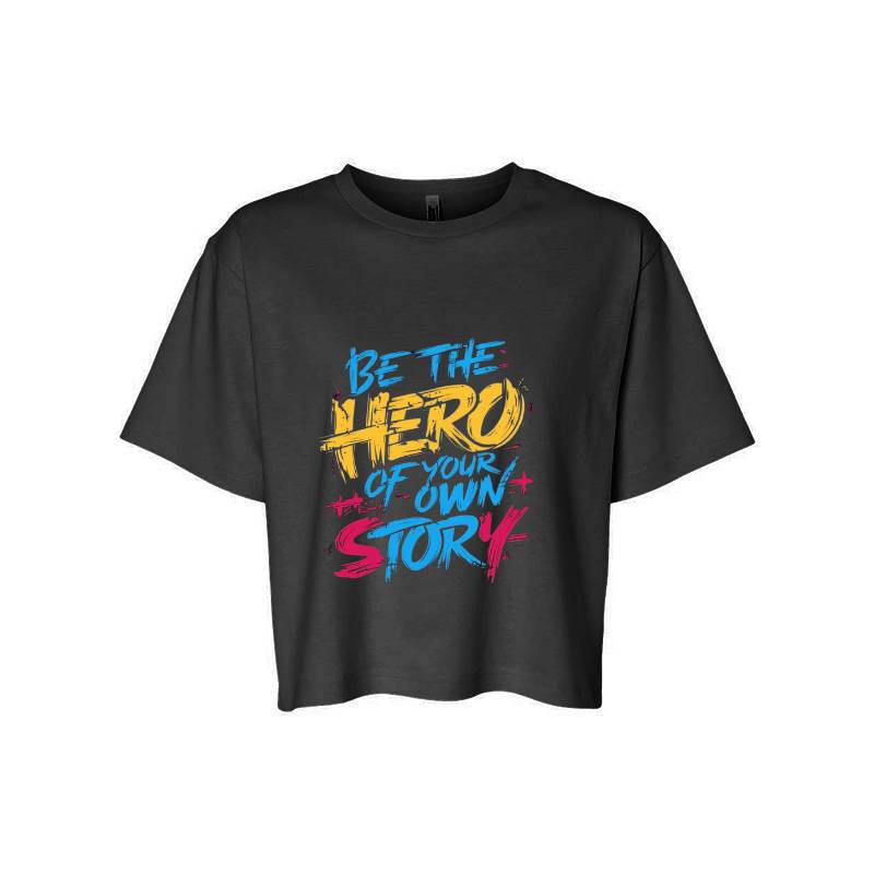 Be The Hero Of Your Own Story T-Shirt