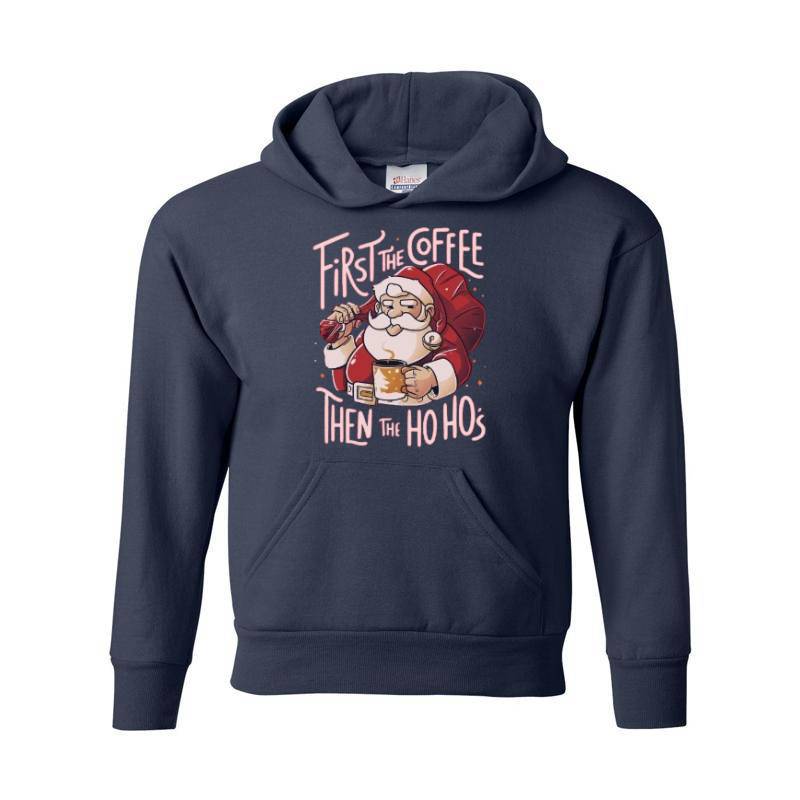 Cofee Then Ho Ho Ho Hoodie