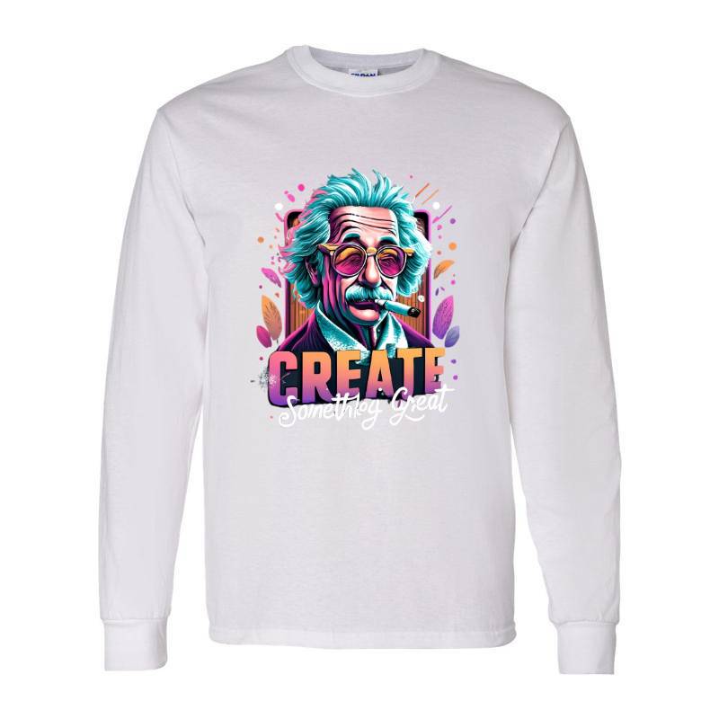 Create Something Great Long Sleeve Shirt