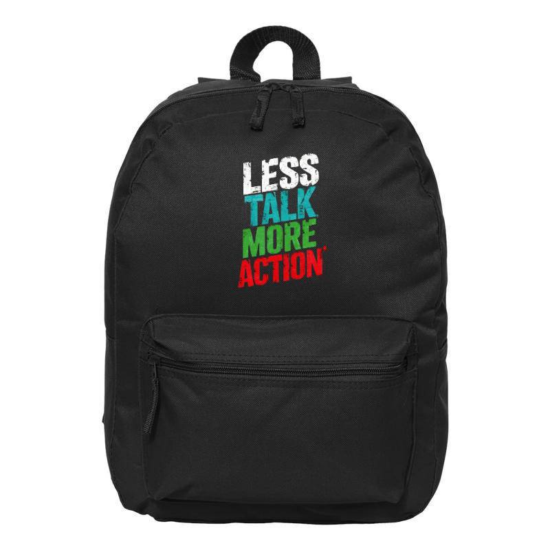 Less Talk More Action Backpack