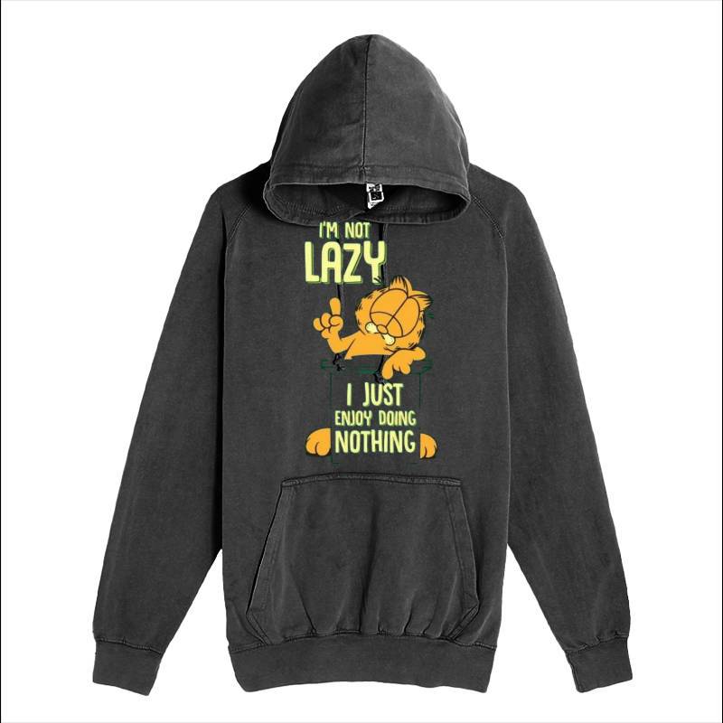 I'm Not Lazy I Just Enjoy Doing Nothing Hoodie