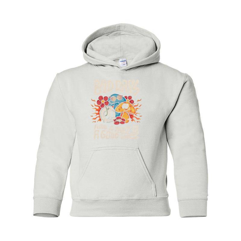 BAD DAYS ARE A PART OF GOOD LIFE Hooded Sweatshirt