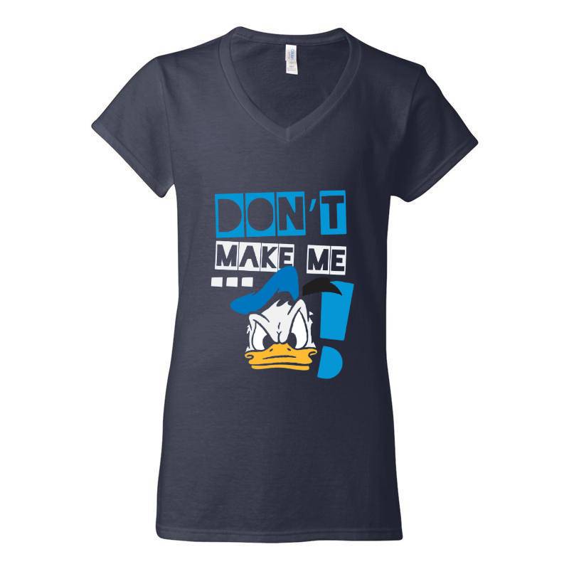 Don't Make Me Duck V-Neck T-Shirt