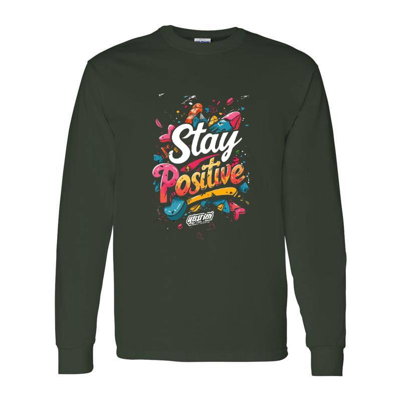 Stay Positive Long Sleeve Shirt