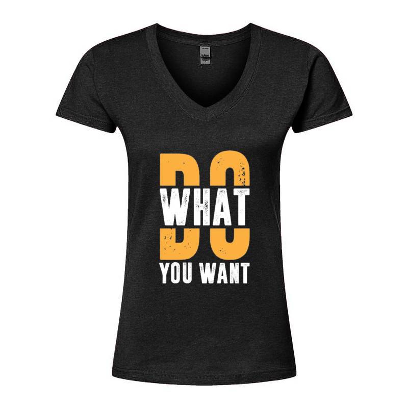 Do What You Want V-Neck T-Shirt