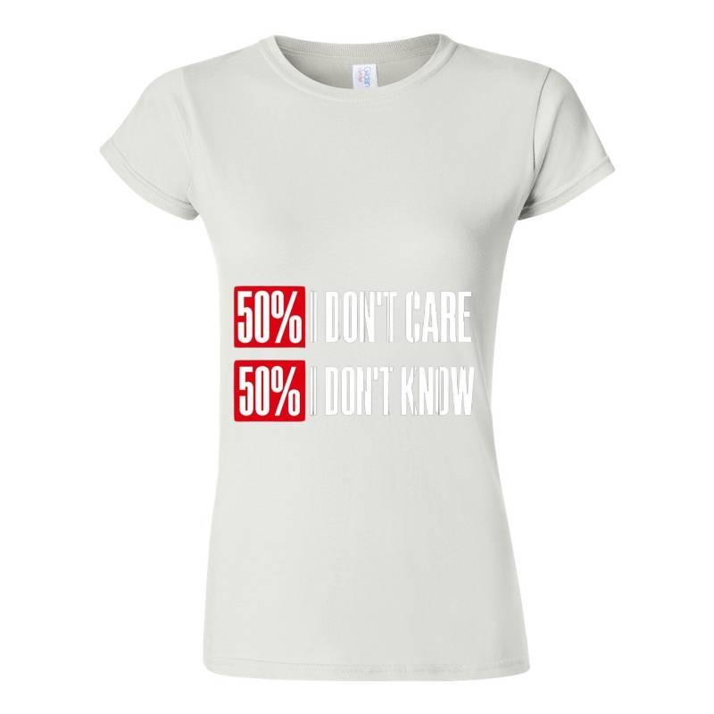 Dont Care Dont Know T-Shirt