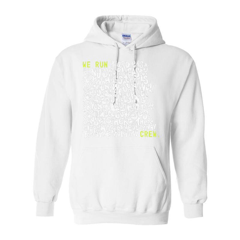 We Run Crew Hoodie