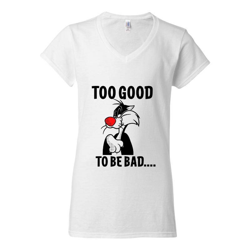 Too Good To Be Bad V-Neck T-Shirt