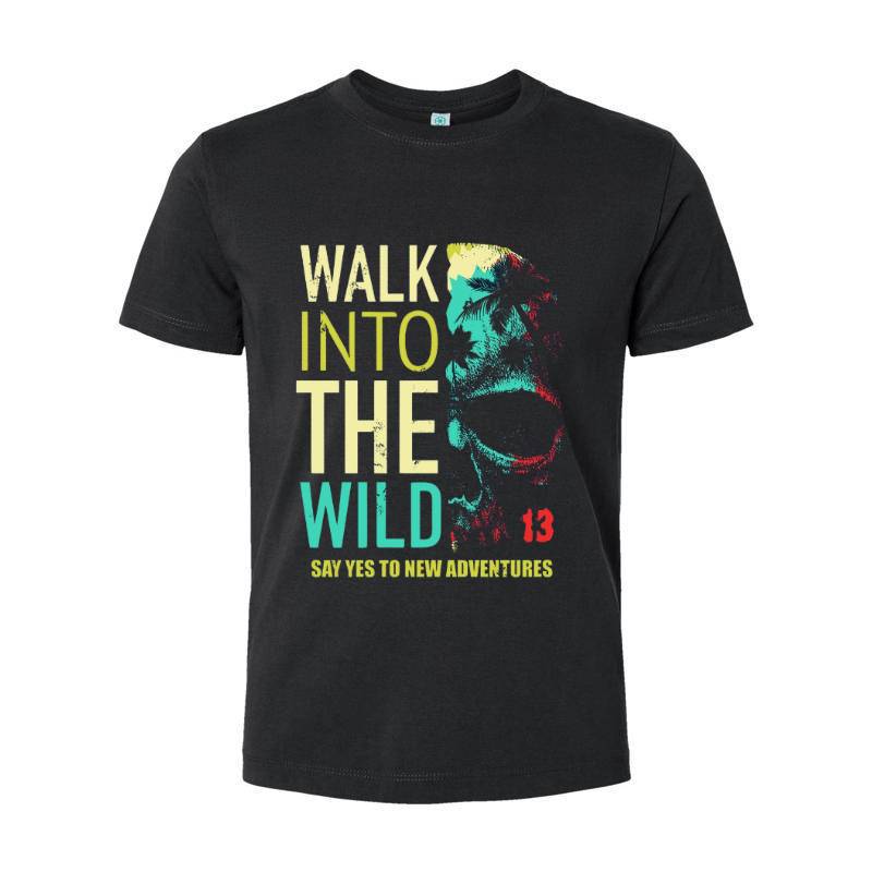 Walk Into The Wild T-Shirt 