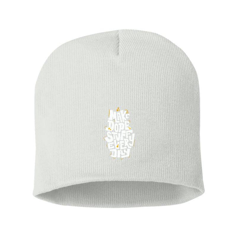 Make Dope Stuff Every Day Beanie
