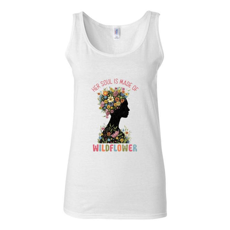 Her Soul Is Made Of Wildflower Tank Top T-Shirt
