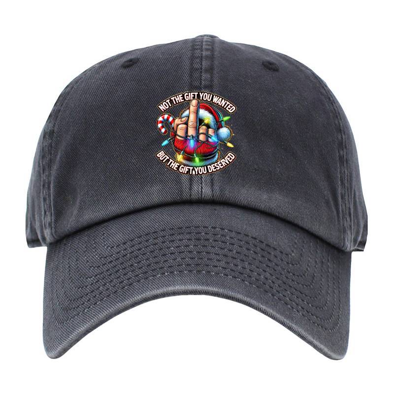 Not The Gift You Wanted Baseball Cap