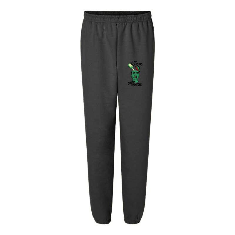 Stop Thinking Start Drinking Sweatpants