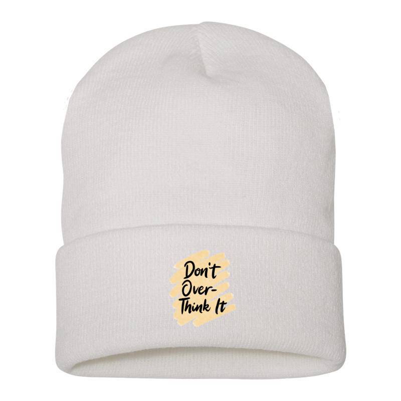 Don't over think it Beanie