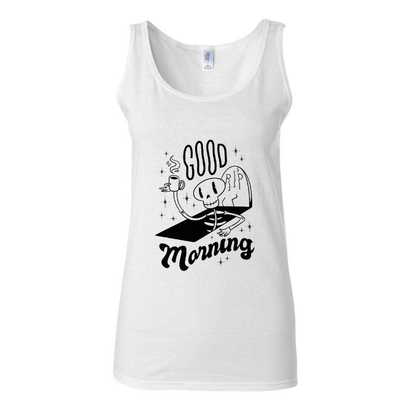 Good Morning Tank Top T-Shirt