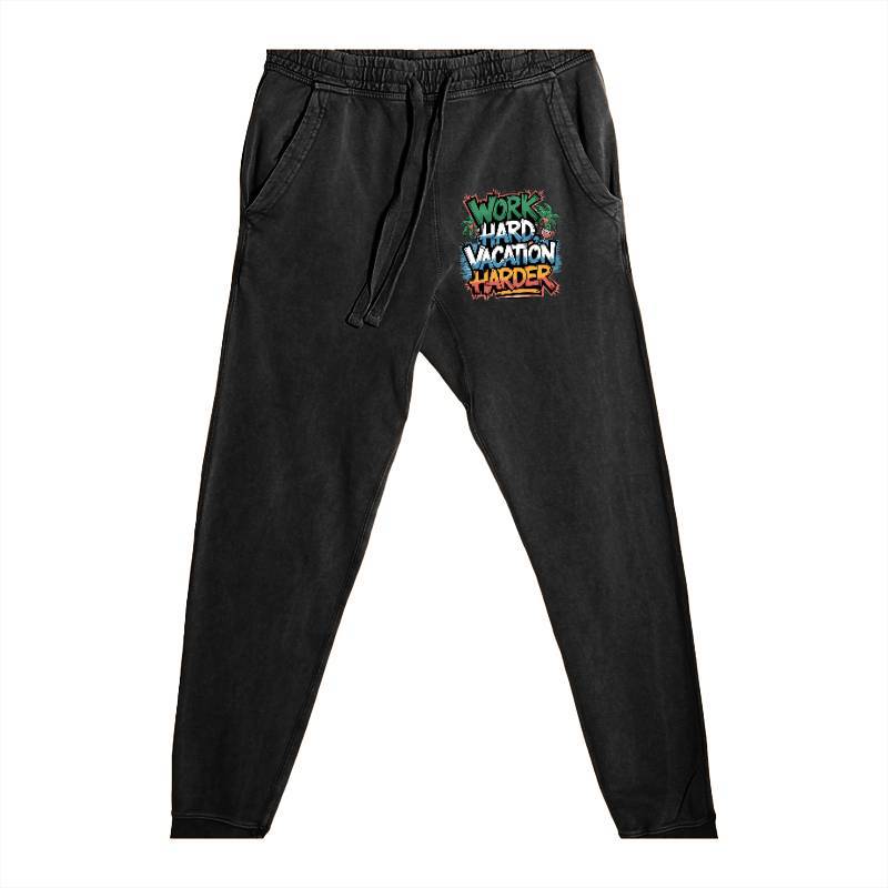 Work Hard Vacation Harder Jogger