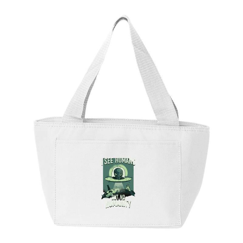 I See Humans But Nı Humanity Cooler Bag