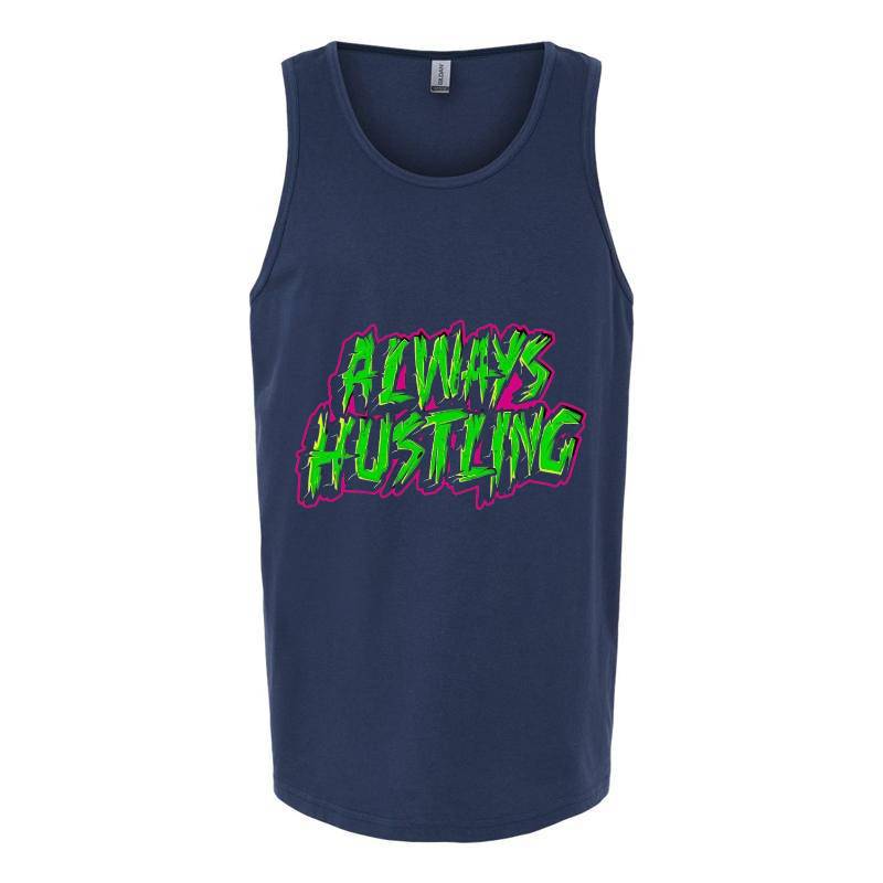 Always Hustling Tank Top T-Shirt