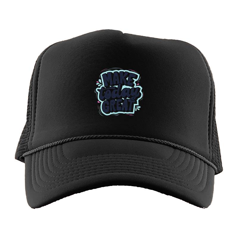 Make Today Great Trucker Hat