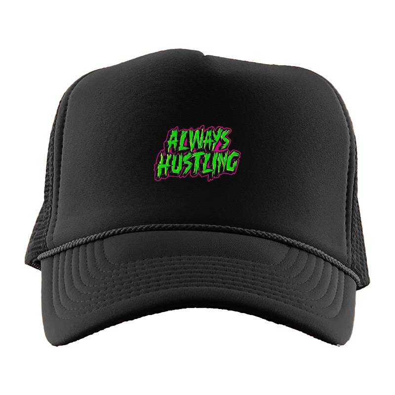 Always Hustling Trucker Hat