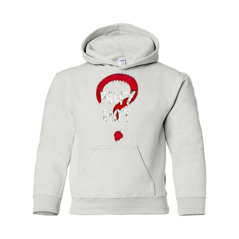Why Not Hooded Sweatshirt