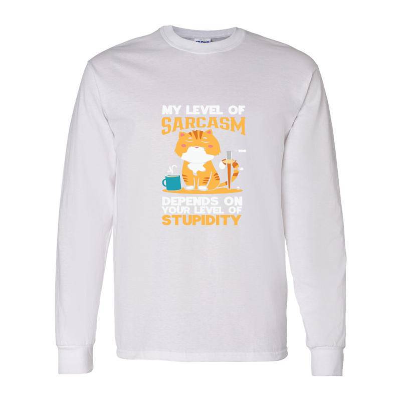 Sarcasm Long Sleeve Shirt