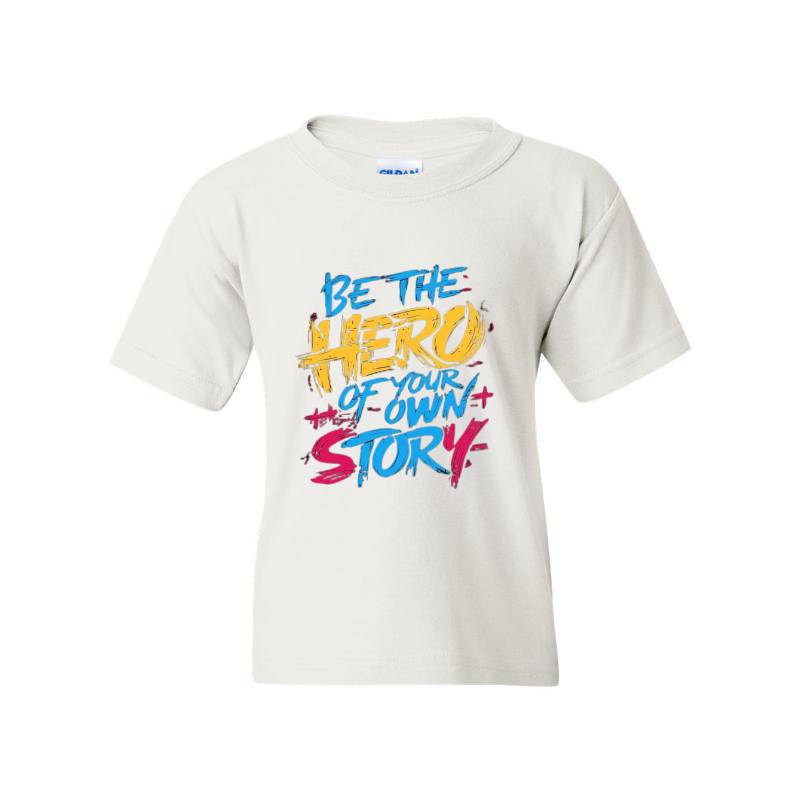 Be The Hero Of Your Own Story T-Shirt