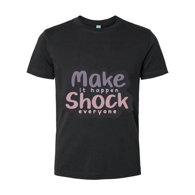 Make it T-Shirt 