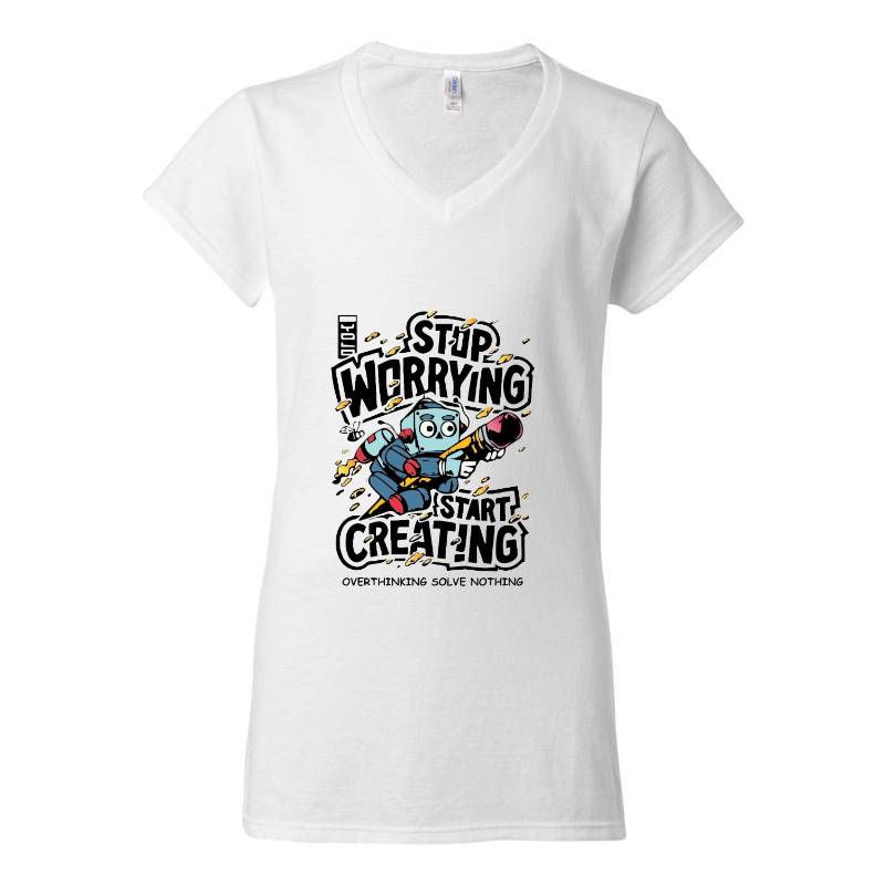 Stop Worrying Start Creating V-Neck T-Shirt