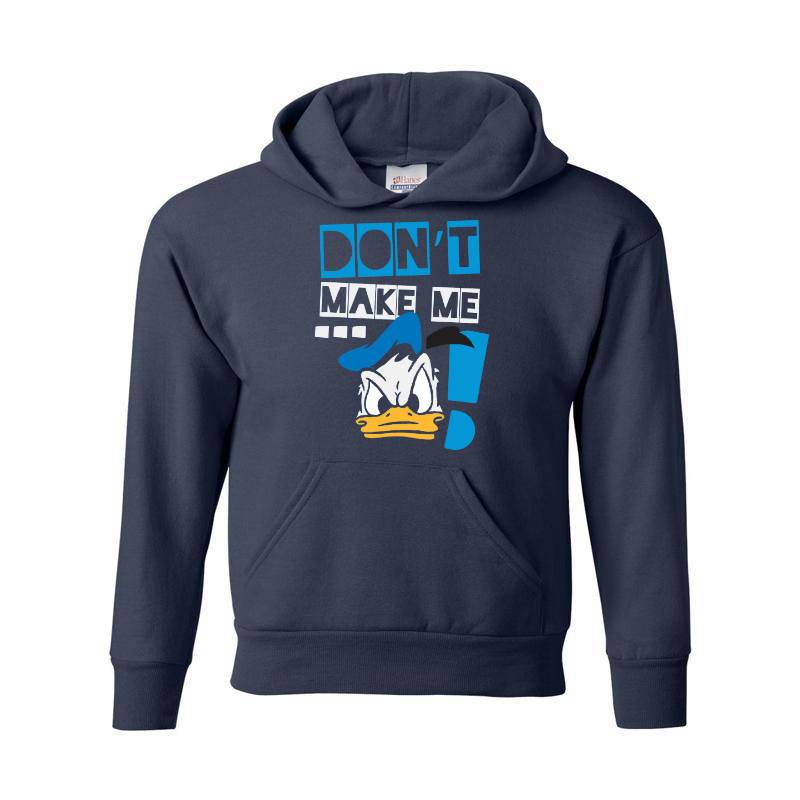 Don't Make Me Duck Hoodie