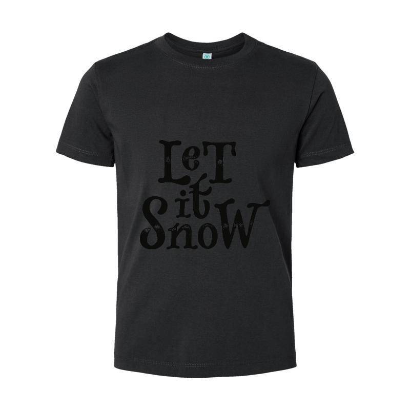 Let it snow T-Shirt 