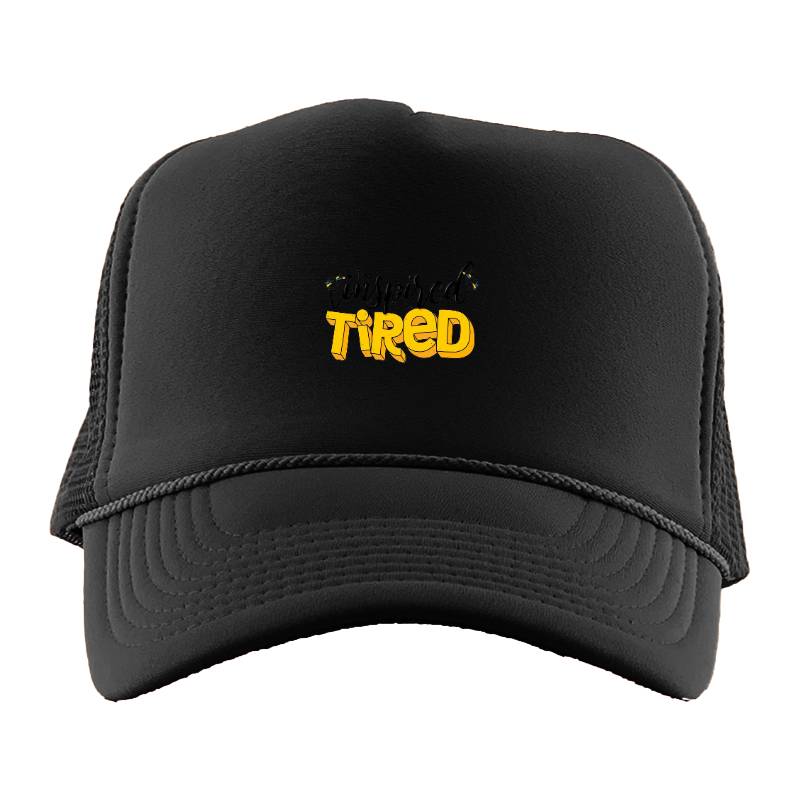 Tired Trucker Hat