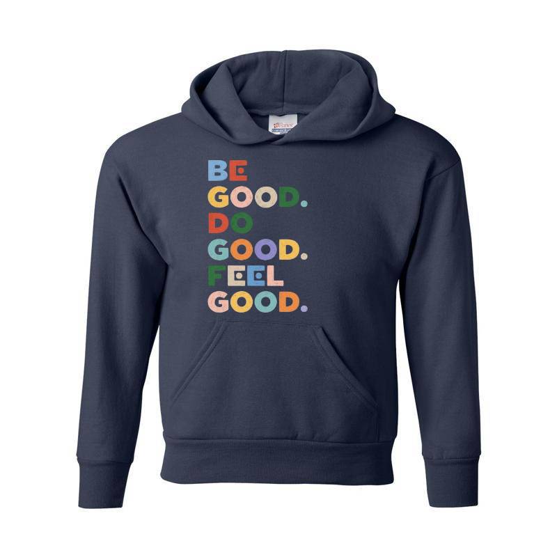 Be Good Hoodie