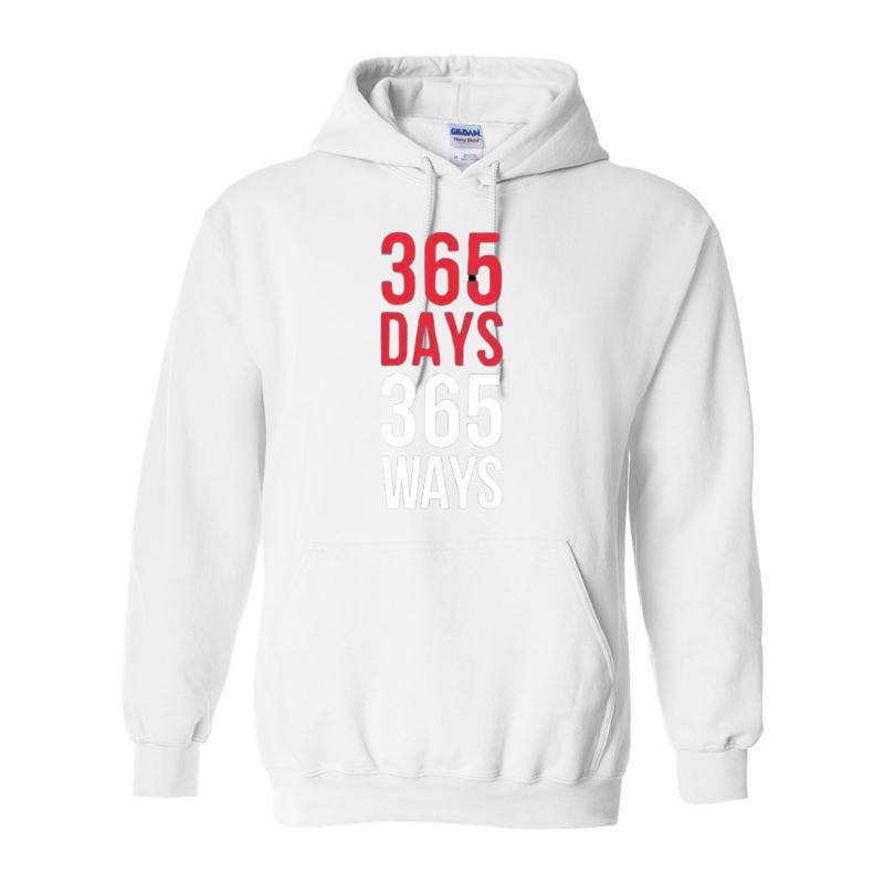 365 Days 365 Ways Hoodie