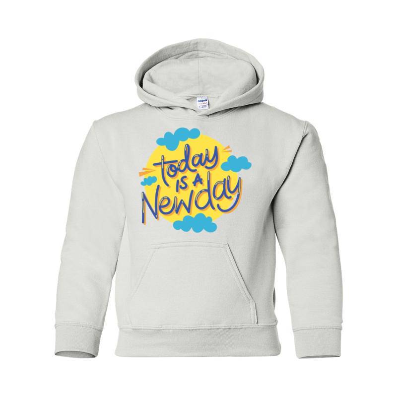 Today is a new day Hooded Sweatshirt