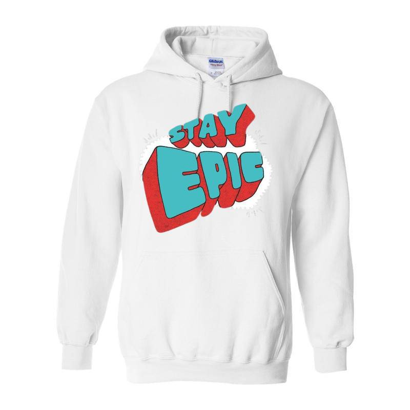 Stay Epic Hoodie