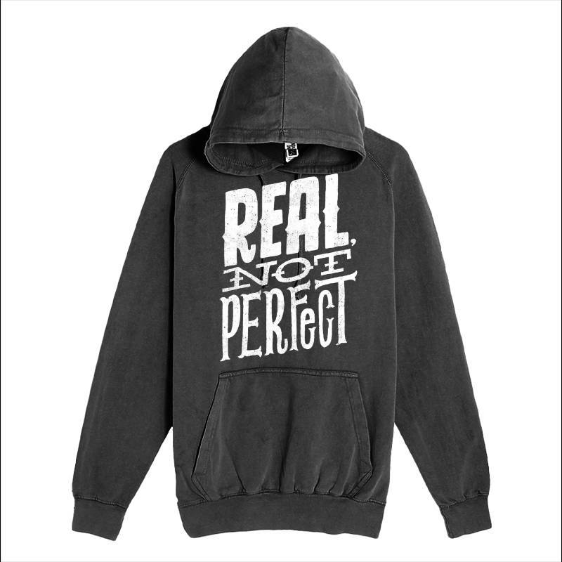 Real Not Perfect Hoodie