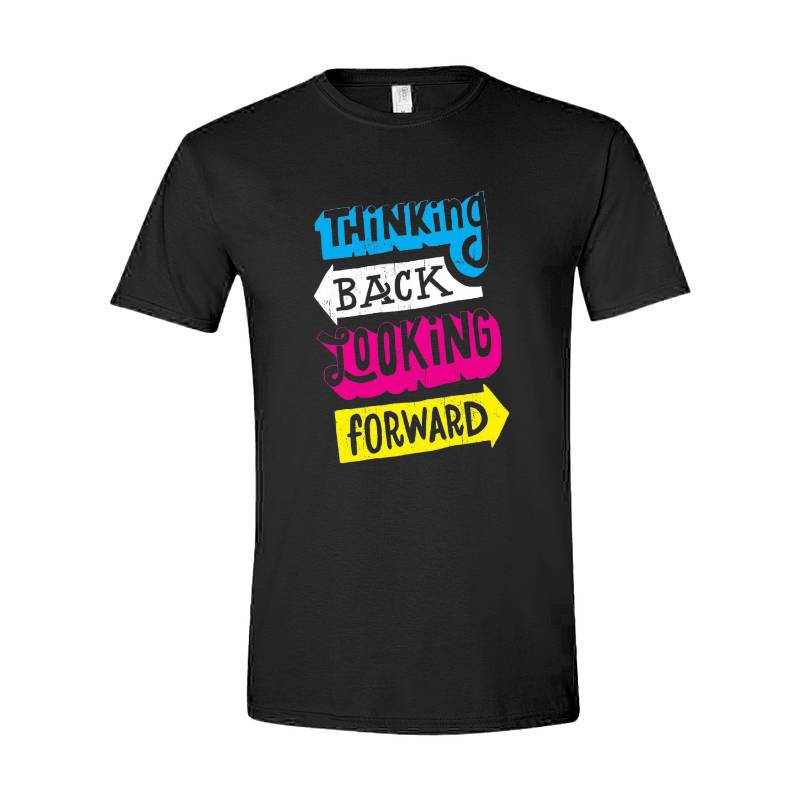 Thinking Back Looking Forward T-Shirt