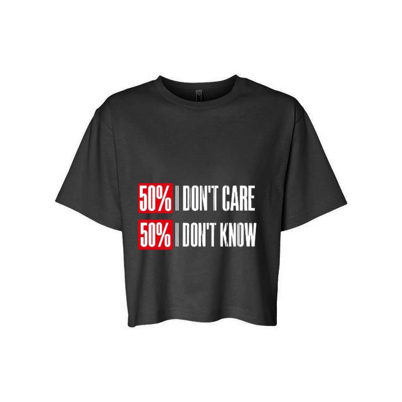 Dont Care Dont Know T-Shirt