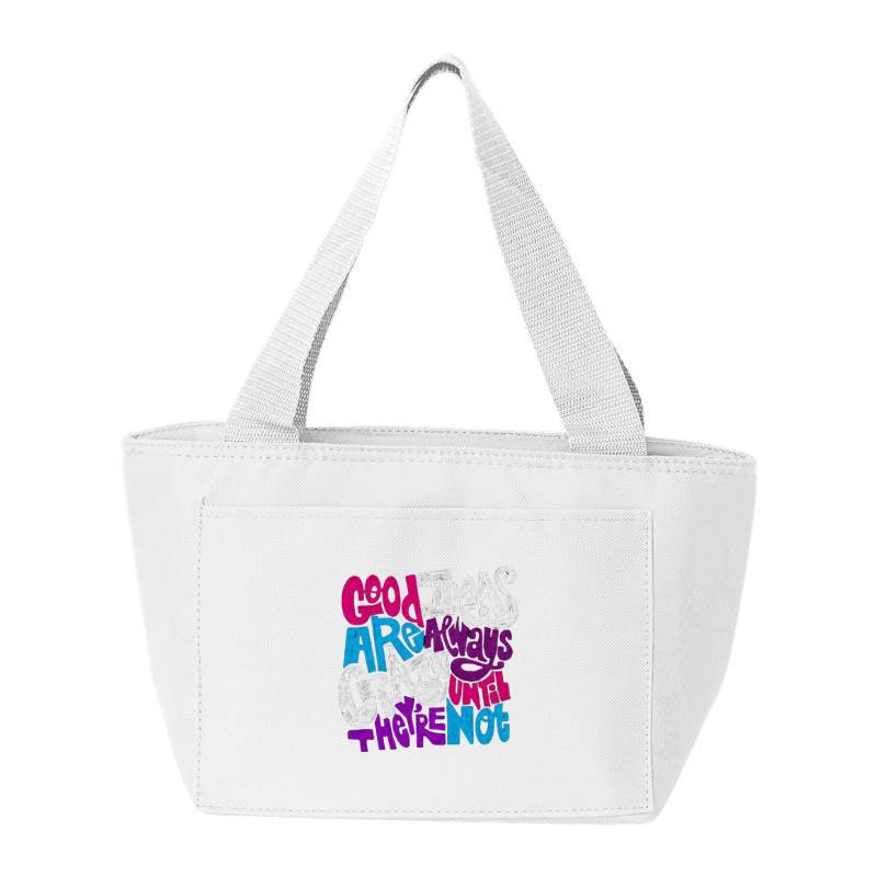 Good Ideas Are Always Crazy Cooler Bag