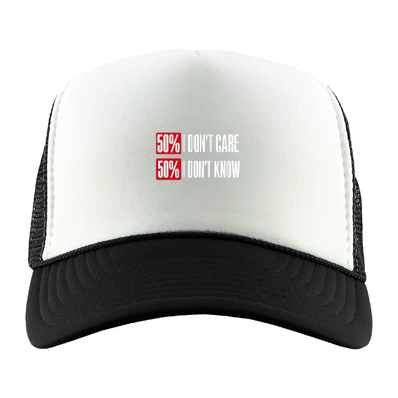 Dont Care Dont Know Trucker Hat