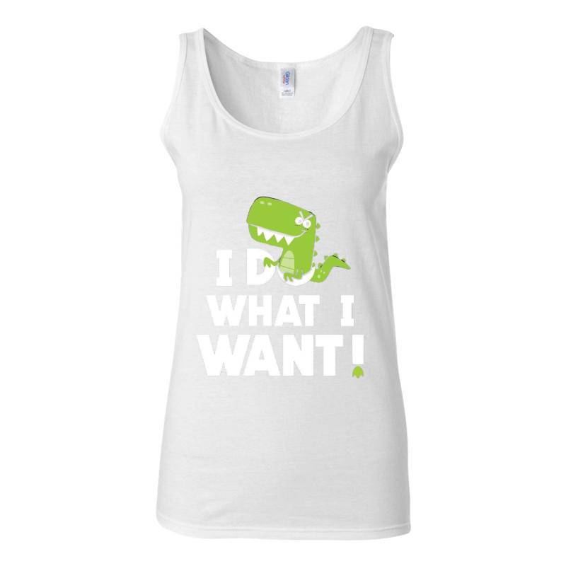 I Do What I Want Tank Top T-Shirt